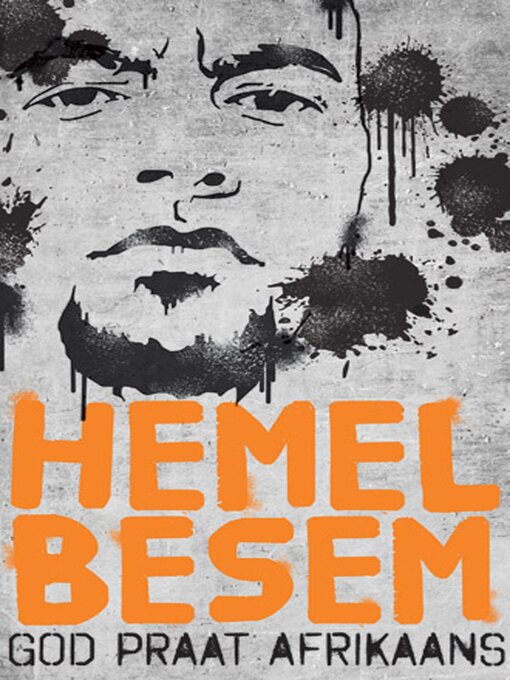 Title details for God praat Afrikaans by Hemelbesem - Available